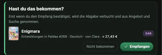 Kasten „Hast du das bekommen?“ mit den Knöpfen „Nicht bekommen“ und „Empfangen“